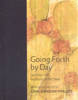 John Ransom Philips: GOING FORTH BY DAY Z6 [2009] hardback on Sale